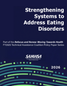 Strengthening Systems to Address Eating Disorders