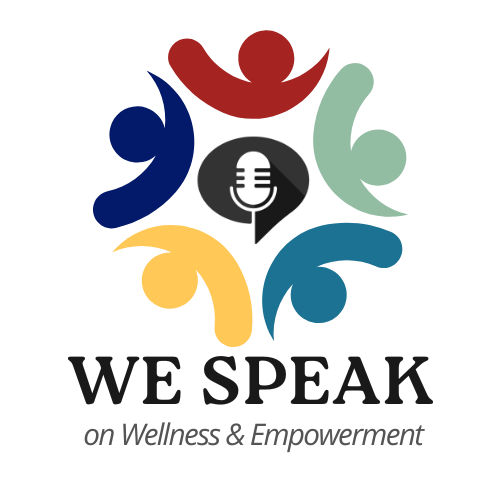 WE SPEAK on Wellness & Empowerment logo